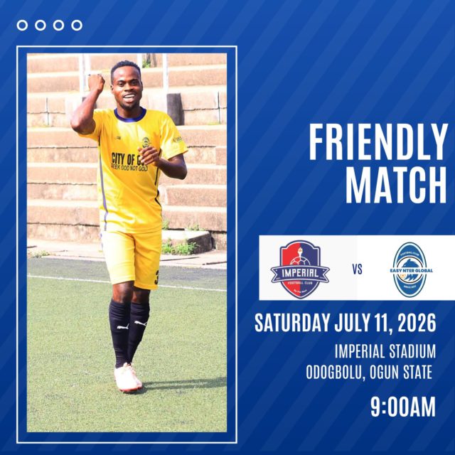 Another Test. Another Opportunity. 
Pre-season continues as we face Imperial Football Club in another important step in our preparation.

📍 Imperial Stadium, Odogbolu, Ogun State
📅 Saturday, 11 July 2026
🕘 9:00 AM

Building standards. Developing talent. Preparing for the future.  @imperialfootballclub 

#EasyNterGlobalFC #PreSeason #FootballDevelopment #PlayerDevelopment